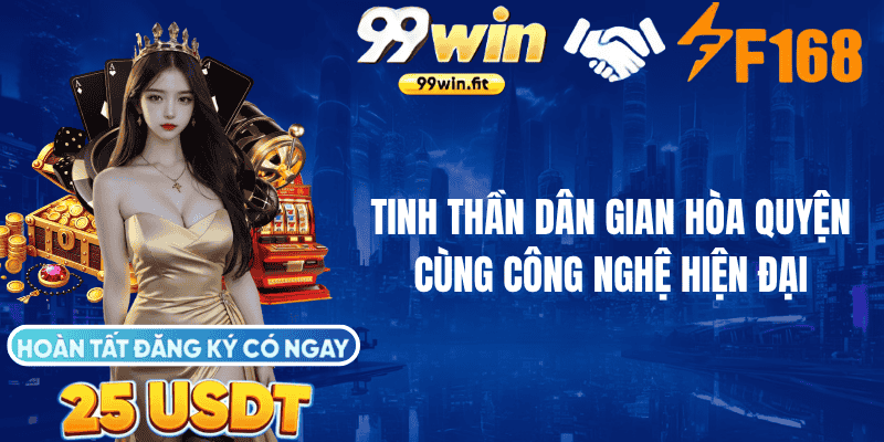 Tinh thần dân gian hòa quyện cùng công nghệ hiện đại